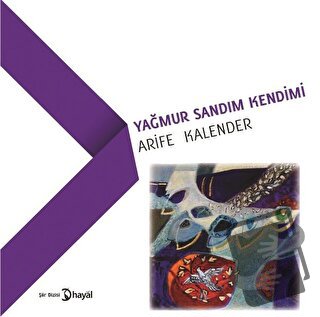 Yağmur Sandım Kendimi - Arife Kalender - Hayal Yayınları - Fiyatı - Yo