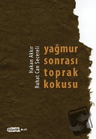 Yağmur Sonrası Toprak Kokusu - Hakan Akkır - Tebeşir Yayınları - Fiyat