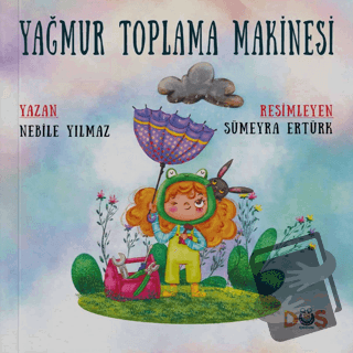 Yağmur Toplama Makinesi - Nebile Yılmaz - Düş Kurguları Çocuk - Fiyatı