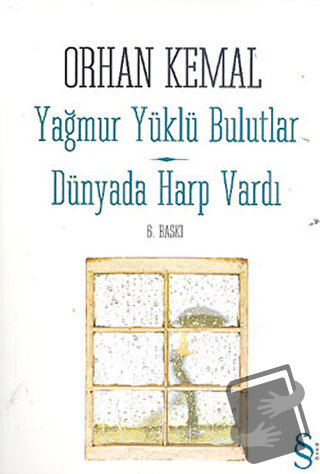 Yağmur Yüklü Bulutlar - Dünyada Harp Vardı - Orhan Kemal - Everest Yay