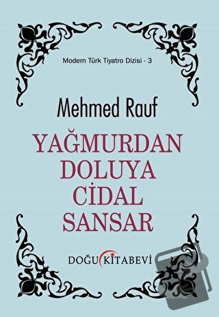 Yağmurdan Doluya Cidal Sandar - Mehmed Rauf - Doğu Kitabevi - Fiyatı -