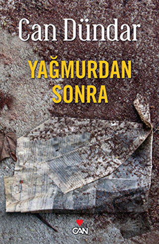 Yağmurdan Sonra - Can Dündar - Can Yayınları - Fiyatı - Yorumları - Sa