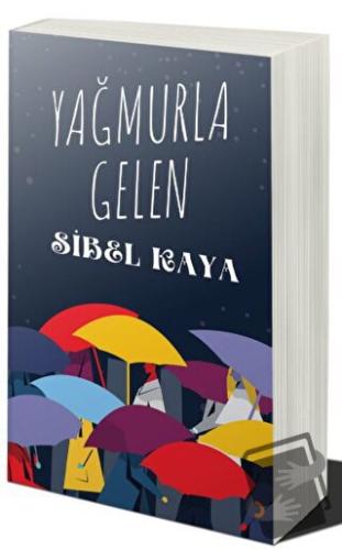 Yağmurla Gelen - Sibel Kaya - Cinius Yayınları - Fiyatı - Yorumları - 