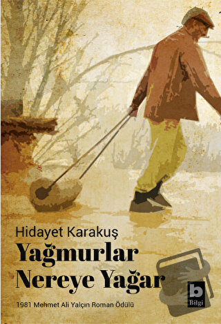 Yağmurlar Nereye Yağar - Hidayet Karakuş - Bilgi Yayınevi - Fiyatı - Y