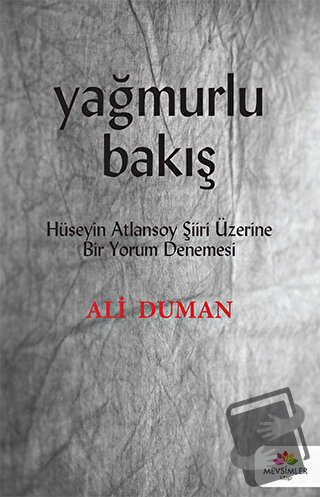 Yağmurlu Bakış - Ali Duman - Mevsimler Kitap - Fiyatı - Yorumları - Sa