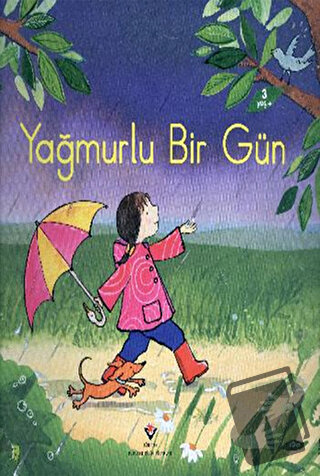 Yağmurlu Bir Gün - Anna Milbourne - TÜBİTAK Yayınları - Fiyatı - Yorum