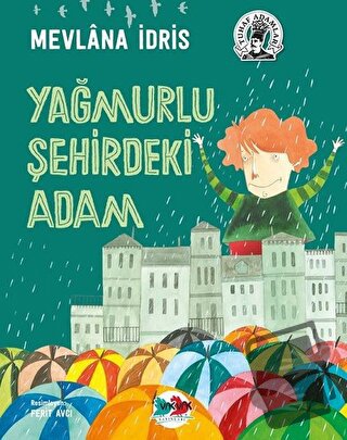 Yağmurlu Şehirdeki Adam (Ciltli) - Mevlana İdris - Vak Vak Yayınları -