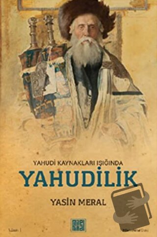 Yahudi Kaynakları Işığında Yahudilik - Yasin Meral - MilelNihal - Fiya