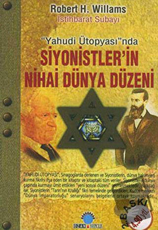 Yahudi Ütopyası’nda Siyonistler’in Nihai Dünya Düzeni - Robert H. Will