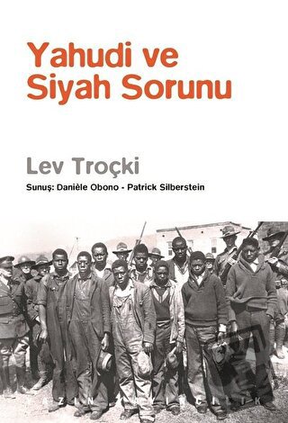 Yahudi ve Siyah Sorunu - Lev Troçki - Yazın Yayıncılık - Fiyatı - Yoru