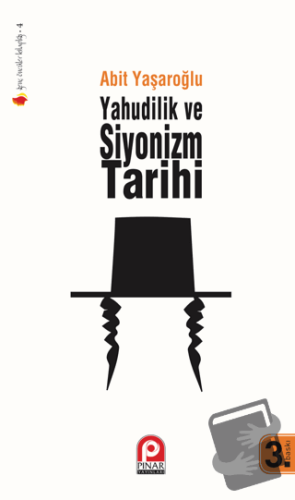 Yahudilik ve Siyonizm Tarihi - Ertuğrul Bayramoğlu - Pınar Yayınları -