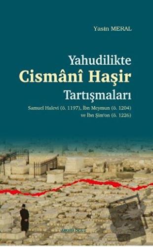 Yahudilikte Cismani Haşir Tartışmaları - Yasin Meral - Ankara Okulu Ya