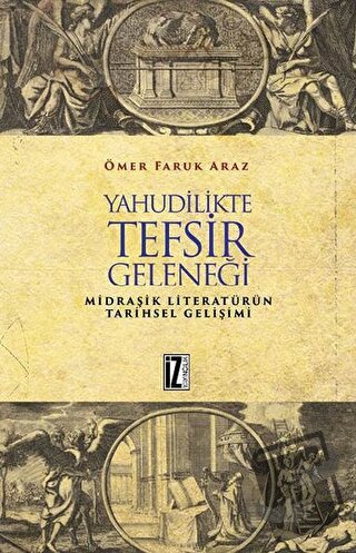 Yahudulikte Tefsir Geleneği - Ömer Faruk Araz - İz Yayıncılık - Fiyatı