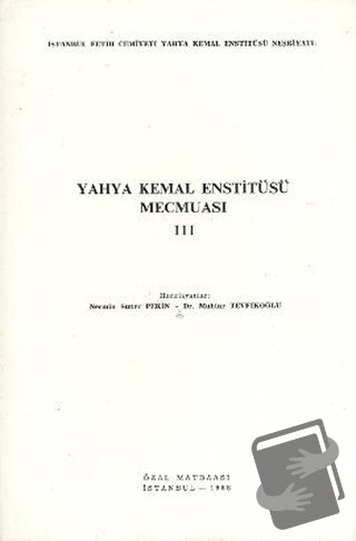 Yahya Kemal Enstitüsü Mecmuası 3. Cilt - Kolektif - İstanbul Fetih Cem