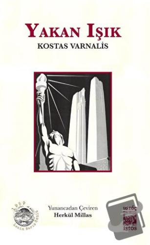 Yakan Işık - Kostas Varnalis - İstos Yayıncılık - Fiyatı - Yorumları -
