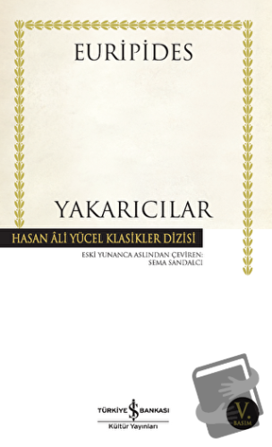 Yakarıcılar - Euripides - İş Bankası Kültür Yayınları - Fiyatı - Yorum