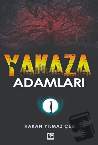 Yakaza Adamları - Hakan Yılmaz Çebi - Çınaraltı Yayınları - Fiyatı - Y