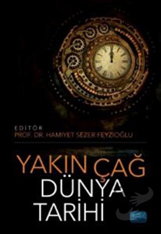 Yakın Çağ Dünya Tarihi - Cafer Güler - Nobel Akademik Yayıncılık - Fiy