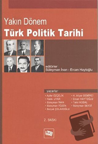 Yakın Dönem Türk Politik Tarihi - Ayfer Özçelik - Anı Yayıncılık - Fiy