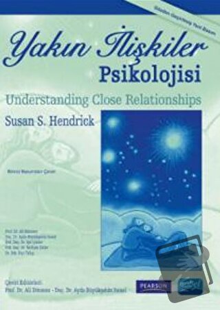 Yakın İlişkiler Psikolojisi - Susan S. Hendrick - Nobel Akademik Yayın