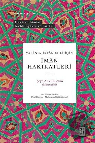 Yakin ve İrfan Ehli İçin İman Hakikatleri (Ciltli) - Şeyh Ali El-Bista