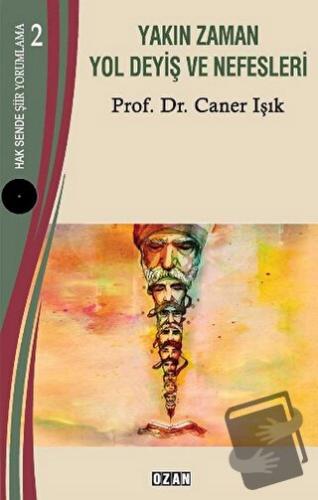 Yakın Zaman Yol Deyiş ve Nefesleri - Caner Işık - Ozan Yayıncılık - Fi