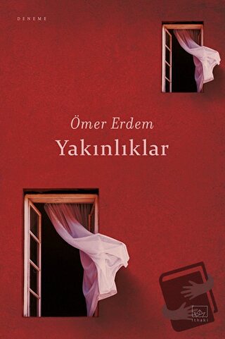 Yakınlıklar - Ömer Erdem - İthaki Yayınları - Fiyatı - Yorumları - Sat