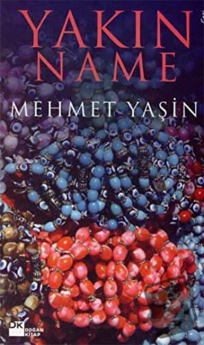 Yakınname - Mehmet Yaşin - Doğan Kitap - Fiyatı - Yorumları - Satın Al