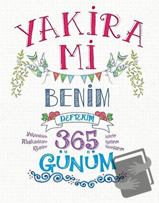 Yakira Mi: Benim Defterim - Cindy Wilde - Maya Kitap - Fiyatı - Yoruml