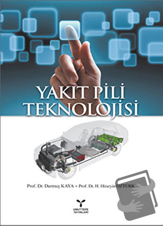 Yakıt Pili Teknolojisi - Durmuş Kaya - Umuttepe Yayınları - Fiyatı - Y