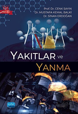 Yakıtlar ve Yanma - Sinan Erdoğan - Nobel Akademik Yayıncılık - Fiyatı