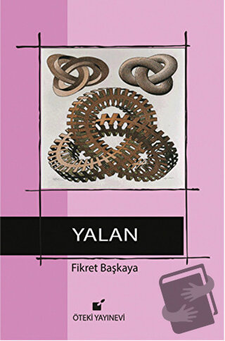 Yalan (Ciltli) - Fikret Başkaya - Öteki Yayınevi - Fiyatı - Yorumları 