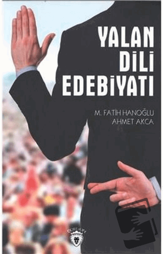 Yalan Dili Edebiyatı - Ahmet Akca - Dorlion Yayınları - Fiyatı - Yorum