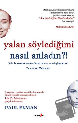 Yalan Söylediğimi Nasıl Anladın?! - Paul Ekman - Okuyan Us Yayınları -