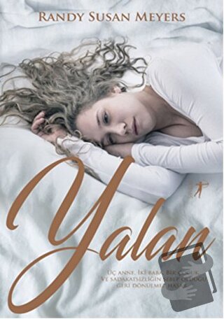 Yalan - Randy Susan Meyers - Artemis Yayınları - Fiyatı - Yorumları - 