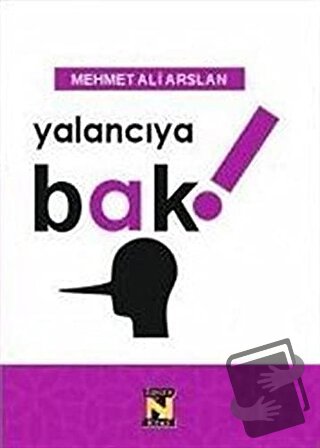 Yalancıya Bak - Mehmet Ali Arslan - Zavira Kitap - Fiyatı - Yorumları 