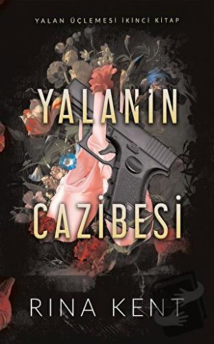 Yalanın Cazibesi - Rina Kent - Ren Kitap - Fiyatı - Yorumları - Satın 