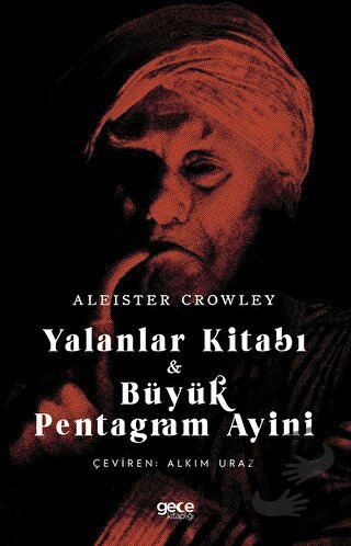 Yalanlar Kitabı ve Büyük Pentagram Ayini - Aleister Crowley - Gece Kit