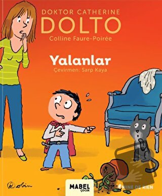 Yalanlar - MDR Çocuk Psikoloji Serisi 8 (Ciltli) - Catherine Dolto - M