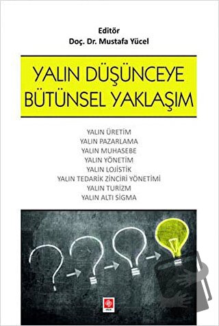 Yalın Düşünceye Bütünsel Yaklaşım - Mustafa Yücel - Ekin Basım Yayın -