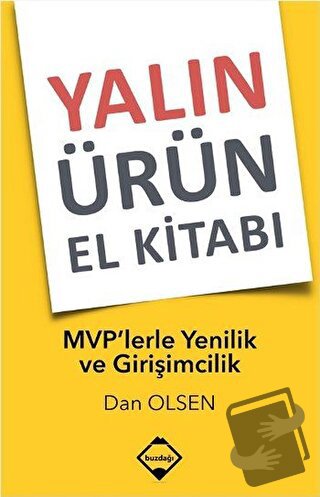 Yalın Ürün El Kitabı - Dan Olsen - Buzdağı Yayınevi - Fiyatı - Yorumla