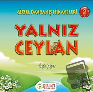 Yalnız Ceylan - Engin Nigar - Pırıltı Kitapları - Erkam - Fiyatı - Yor