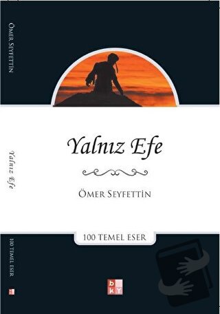 Yalnız Efe - Ömer Seyfettin - Babıali Kültür Yayıncılığı - Fiyatı - Yo