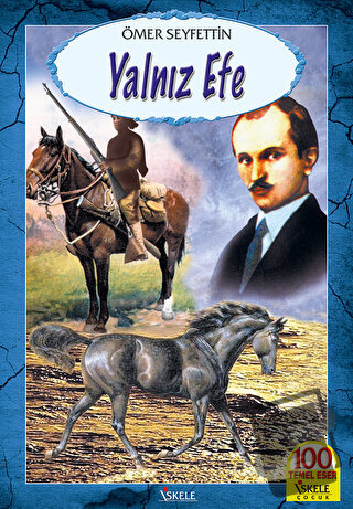 Yalnız Efe - Ömer Seyfettin - İskele Yayıncılık - Fiyatı - Yorumları -