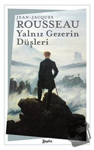 Yalnız Gezerin Düşleri - Jean-Jacques Rousseau - Zeplin Kitap - Fiyatı