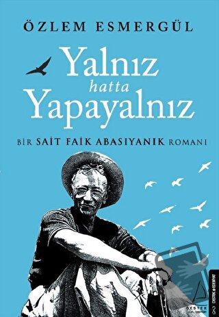 Yalnız Hatta Yapayalnız - Özlem Esmergül - Destek Yayınları - Fiyatı -