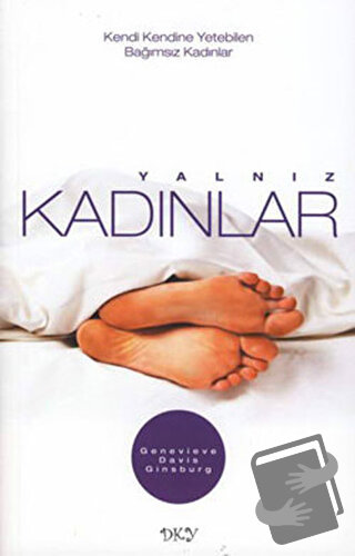 Yalnız Kadınlar - Genevieve Davis Ginsburg - DKY - Fiyatı - Yorumları 