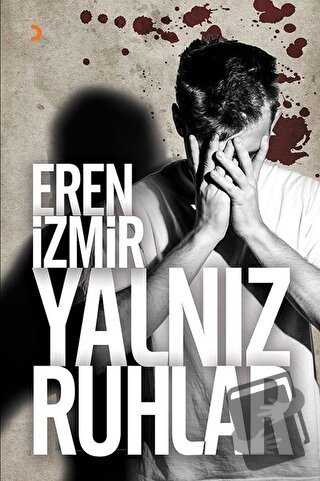 Yalnız Ruhlar - Eren İzmir - Cinius Yayınları - Fiyatı - Yorumları - S