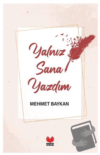 Yalnız Sana Yazdım - Mehmet Baykan - Okunan Kitaplar - Fiyatı - Yoruml