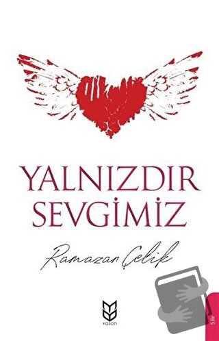 Yalnızdır Sevgimiz - Ramazan Çelik - Yason Yayıncılık - Fiyatı - Yorum